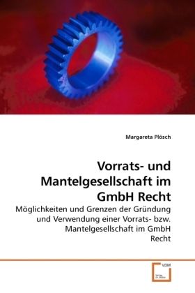 Produktbild: Pl&ouml;sch, M: Vorrats- und Mantelgesellschaft im GmbH Recht