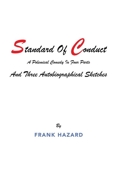 Produktbild: Hazard, F: Standard of Conduct and Three Autobiographical Sk
