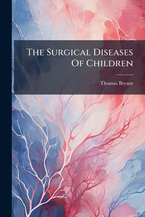 Produktbild: The Surgical Diseases Of Children