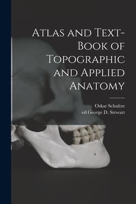 Produktbild: Atlas and Text-book of Topographic and Applied Anatomy
