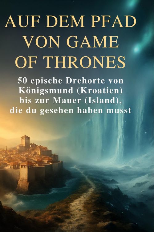Produktbild: Auf dem Pfad von Game of Thrones