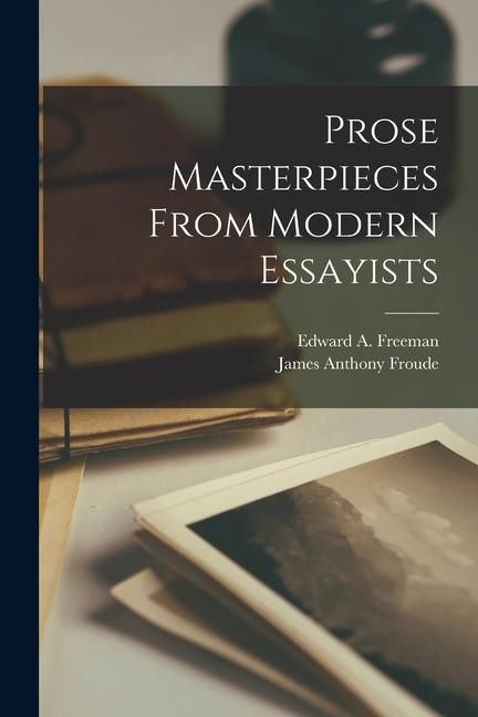 Produktbild: Prose Masterpieces From Modern Essayists