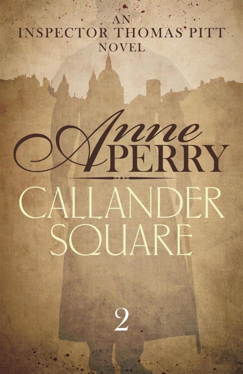 Produktbild: Callander Square (Thomas Pitt Mystery, Book 2)