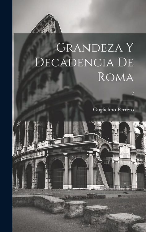 Produktbild: Grandeza y decadencia de Roma; 2