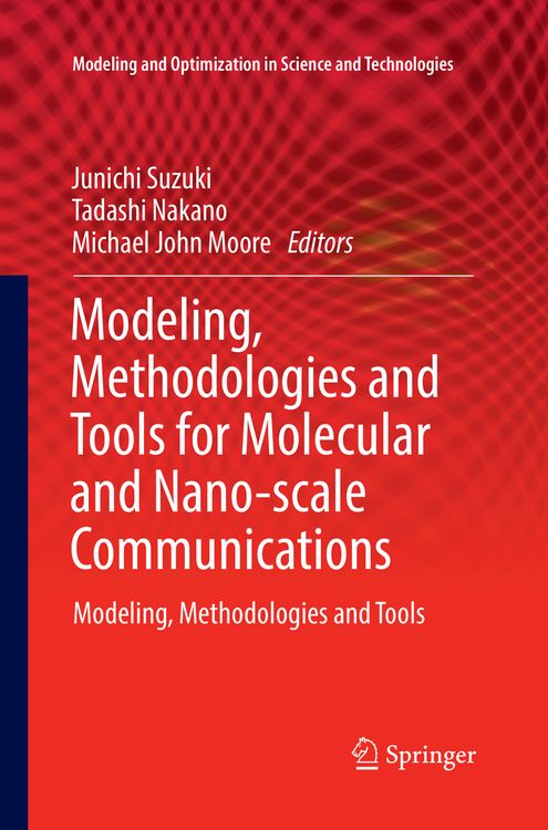 Produktbild: Modeling, Methodologies and Tools for Molecular and Nano-scale Communications