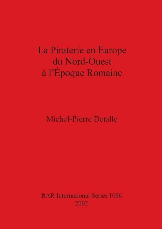 Produktbild: La Piraterie en Europe du Nord-Ouest &agrave; l'&Eacute;poque Romaine