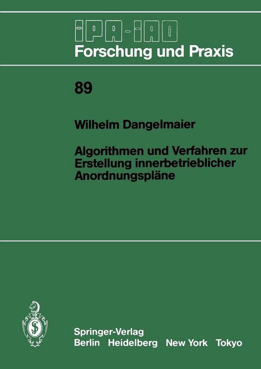 Produktbild: Algorithmen und Verfahren zur Erstellung innerbetrieblicher Anordnungspl&auml;ne