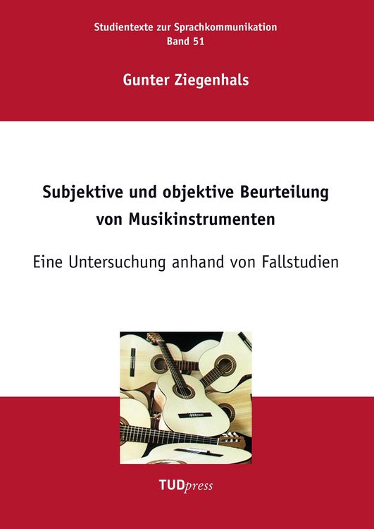 Produktbild: Subjektive und objektive Beurteilung von Musikinstrumenten