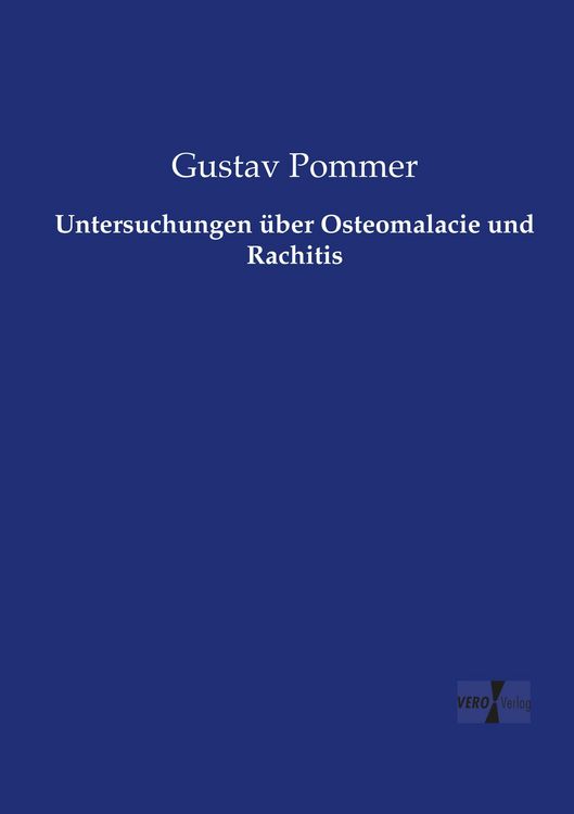 Produktbild: Untersuchungen &uuml;ber Osteomalacie und Rachitis