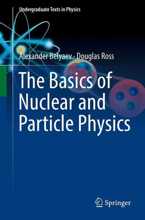 Produktbild: The Basics of Nuclear and Particle Physics