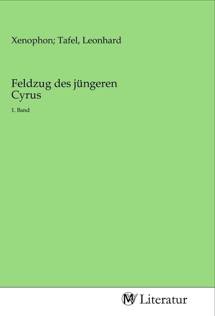 Produktbild: Feldzug des j&uuml;ngeren Cyrus