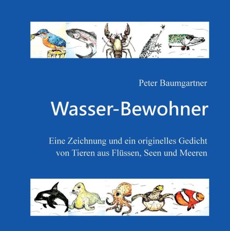 Produktbild: Wasser-Bewohner: Ein Geschenkbuch f&uuml;r Tierliebhaber