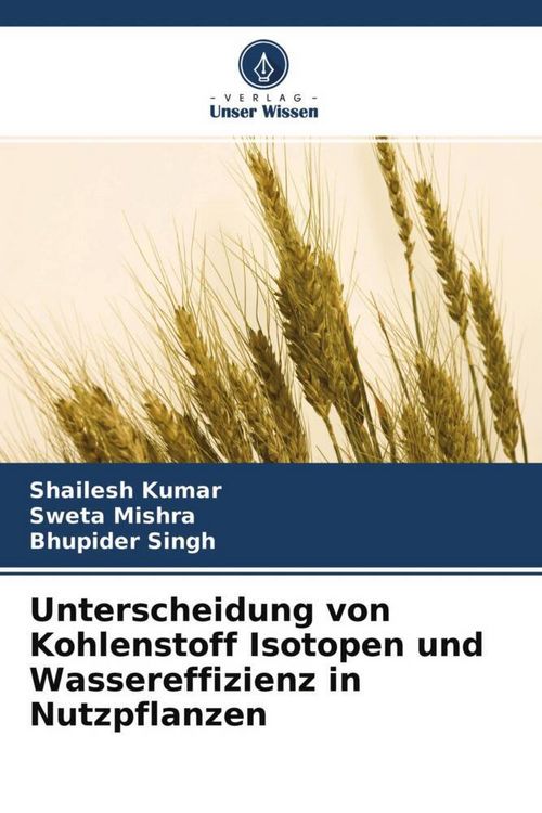 Produktbild: Unterscheidung von Kohlenstoff Isotopen und Wassereffizienz in Nutzpflanzen