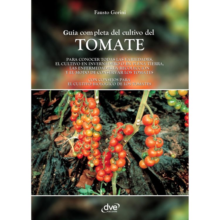 Produktbild: Gu&iacute;a completa del cultivo del tomate
