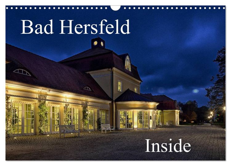 Bad Hersfeld Inside (Wandkalender 2025 DIN A3 quer), CALVENDO Monatskalender