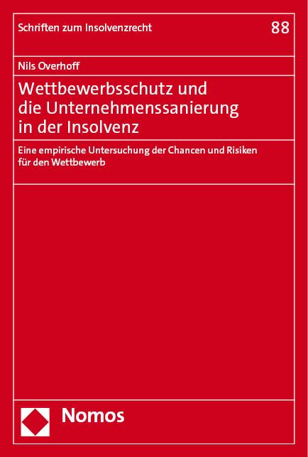 Produktbild: Wettbewerbsschutz und die Unternehmenssanierung in der Insolvenz