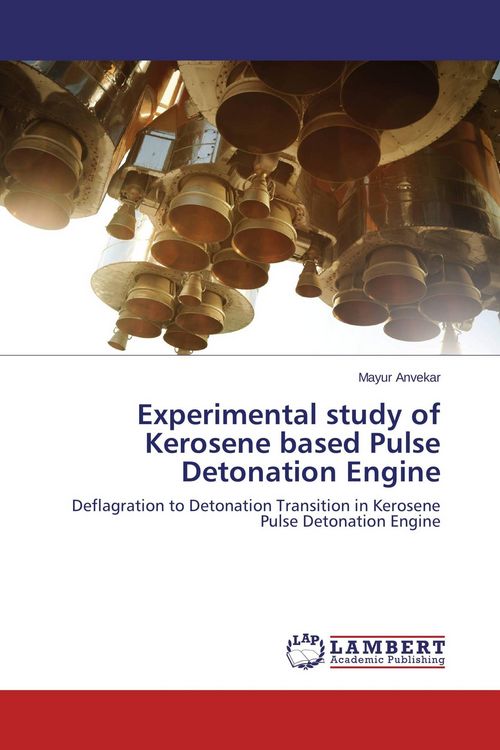 Produktbild: Experimental study of Kerosene based Pulse Detonation Engine