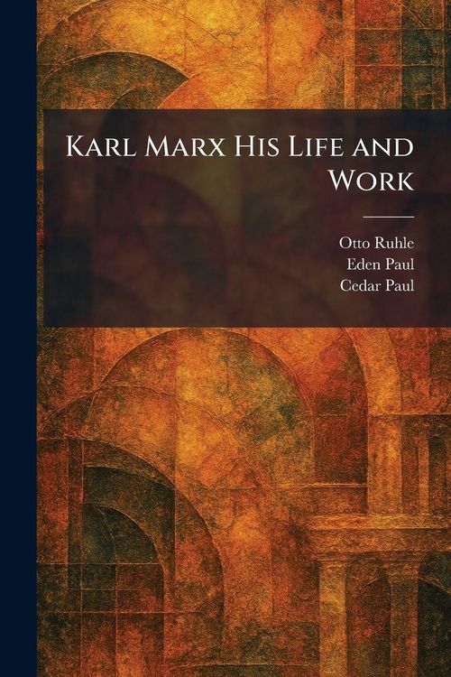 Produktbild: Karl Marx His Life and Work