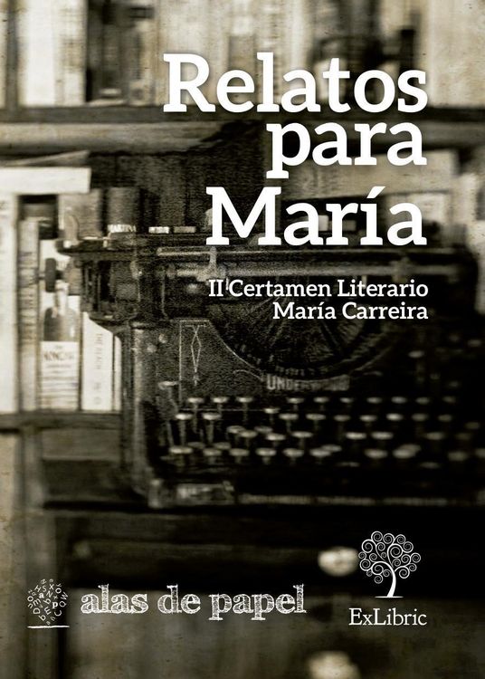 Produktbild: Ib&aacute;&ntilde;ez Gonz&aacute;lez, R: Relatos para Mar&iacute;a