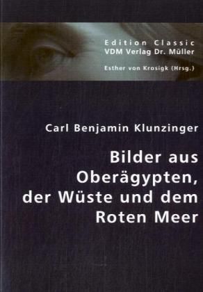 Produktbild: Bilder aus Ober&auml;gypten, der W&uuml;ste und dem Roten Meer