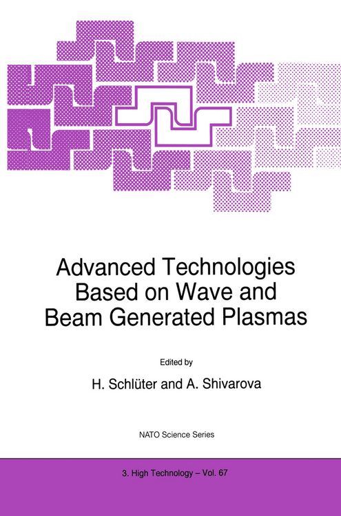 Produktbild: Advanced Technologies Based on Wave and Beam Generated Plasmas