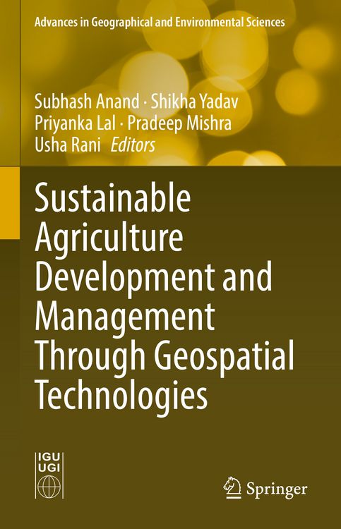 Produktbild: Sustainable Agriculture Development and Management Through Geospatial Technologies