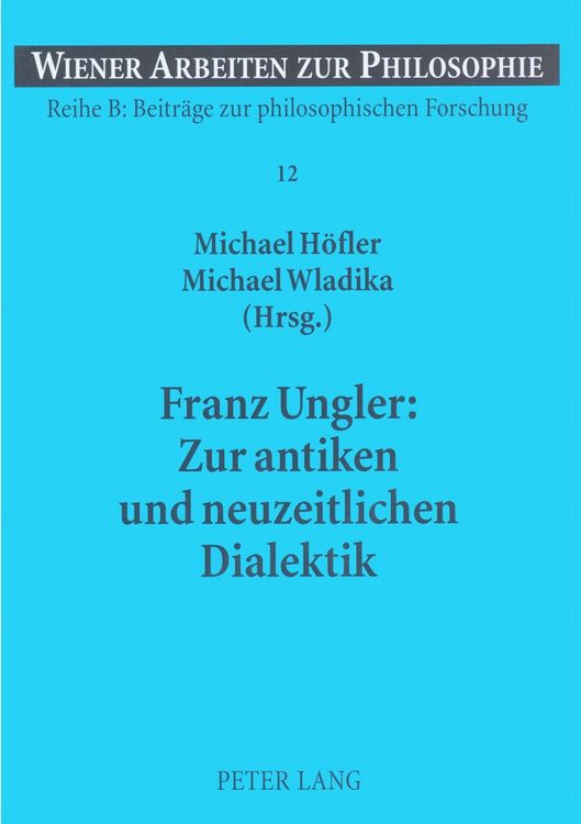 Produktbild: Franz Ungler: Zur antiken und neuzeitlichen Dialektik