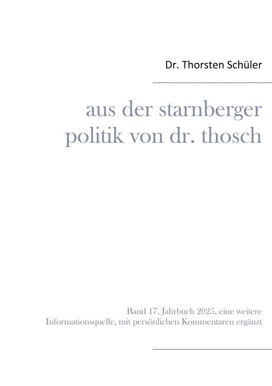Produktbild: Aus der Starnberger Politik von Dr. Thosch