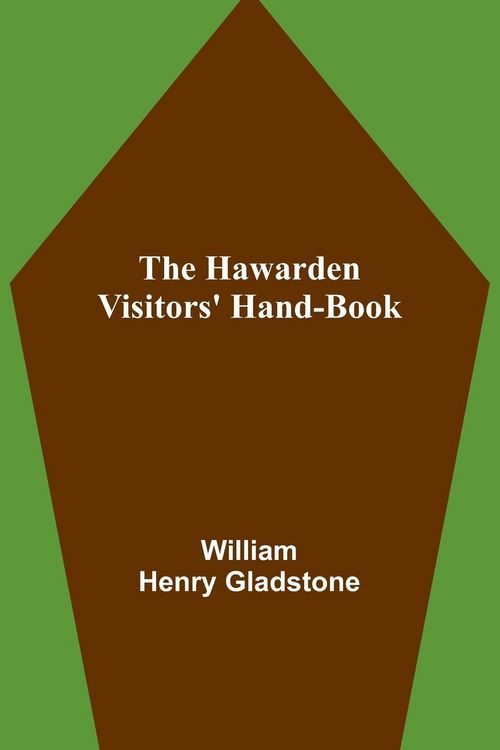 Produktbild: The Hawarden Visitors' Hand-Book