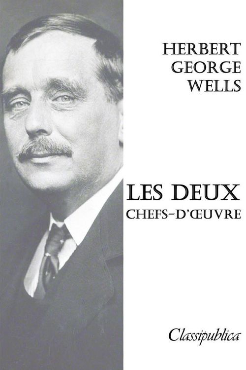 Produktbild: Herbert George Wells - Les deux chefs-d'&iquest;uvre