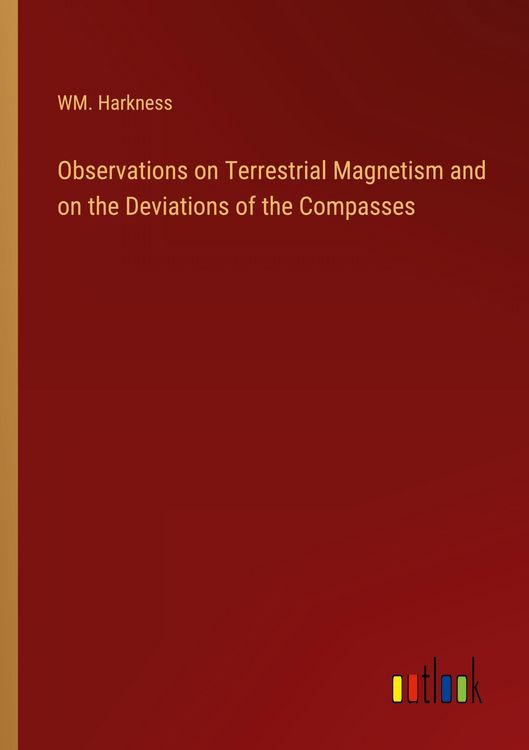Produktbild: Observations on Terrestrial Magnetism and on the Deviations of the Compasses