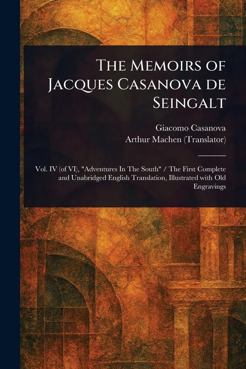 Produktbild: The Memoirs of Jacques Casanova De Seingalt