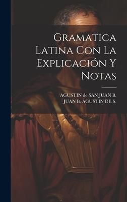 Produktbild: Gramatica Latina Con La Explicaci&oacute;n Y Notas