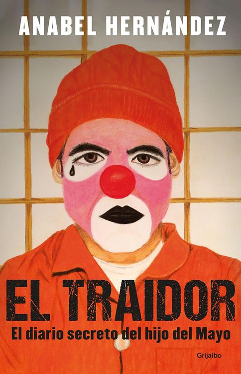 Produktbild: El Traidor. El Diario Secreto del Hijo del Mayo / The Traitor. the Secret Diary of Mayo's Son