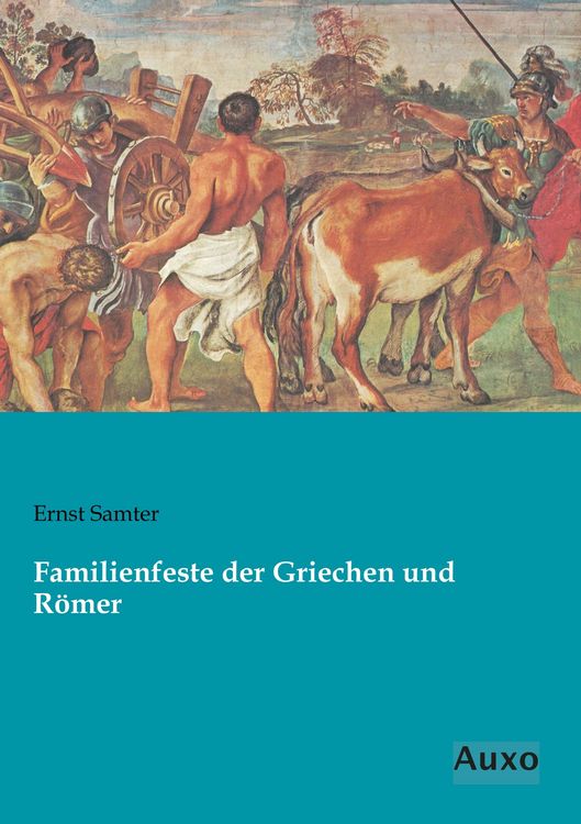 Produktbild: Familienfeste der Griechen und R&ouml;mer