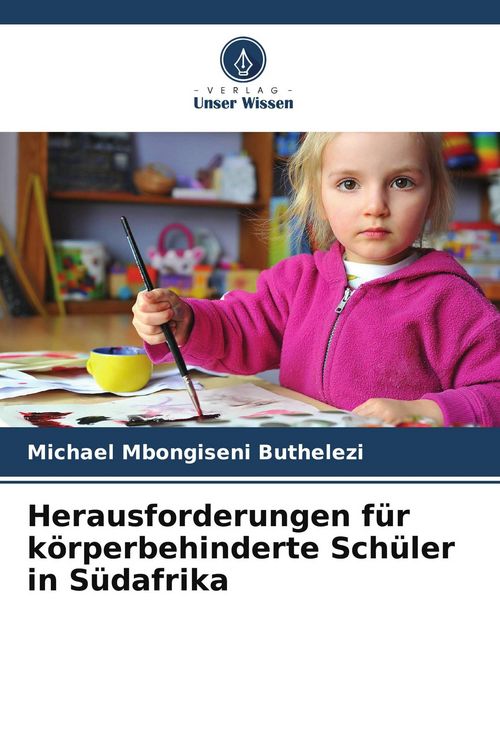 Produktbild: Herausforderungen f&uuml;r k&ouml;rperbehinderte Sch&uuml;ler in S&uuml;dafrika