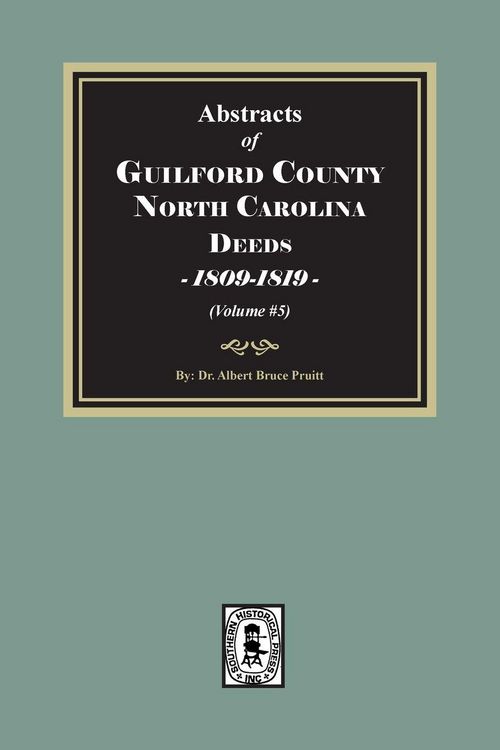 Produktbild: Guilford County, North Carolina Deeds, 1809-1819 (Volume #5)