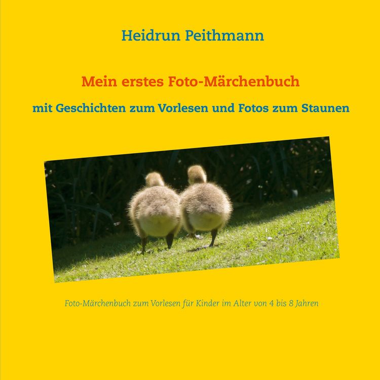 Produktbild: Mein erstes Foto- M&auml;rchenbuch - Mit Geschichten zum Vorlesen und Fotos zum Staunen
