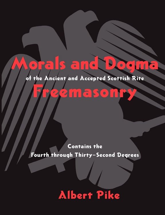 Produktbild: Morals and Dogma of the Ancient and Accepted Scottish Rite Freemasonry