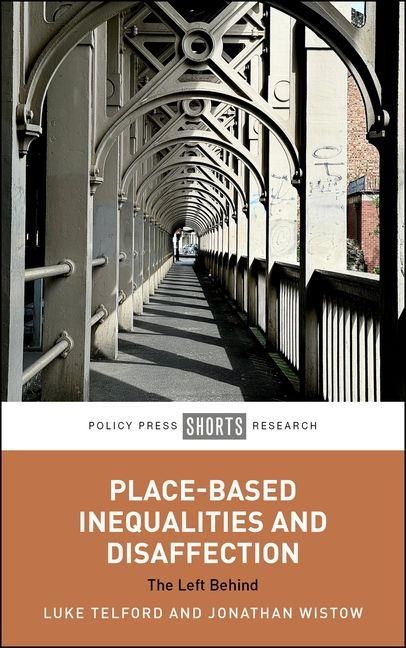 Produktbild: Place-Based Inequalities and Disaffection