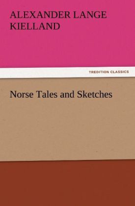 Produktbild: Norse Tales and Sketches