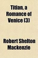 Produktbild: Titian, a Romance of Venice (3)