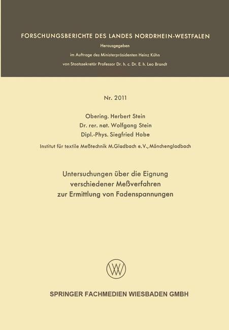 Produktbild: Untersuchungen &uuml;ber die Eignung verschiedener Me&szlig;verfahren zur Ermittlung von Fadenspannungen