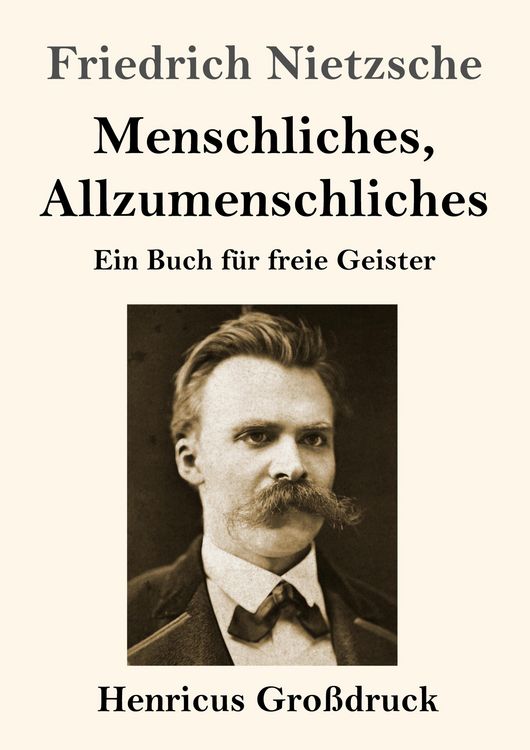 Produktbild: Menschliches, Allzumenschliches (Gro&szlig;druck)