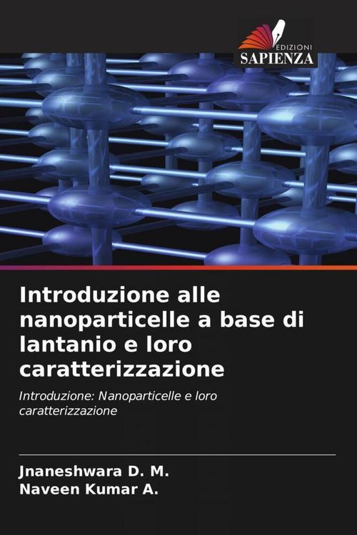Produktbild: Introduzione alle nanoparticelle a base di lantanio e loro caratterizzazione
