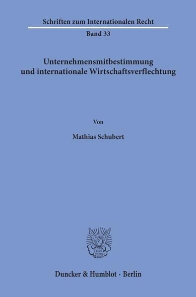 Produktbild: Unternehmensmitbestimmung und internationale Wirtschaftsverflechtung.