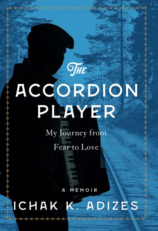Produktbild: The Accordion Player: My Journey from Fear to Love