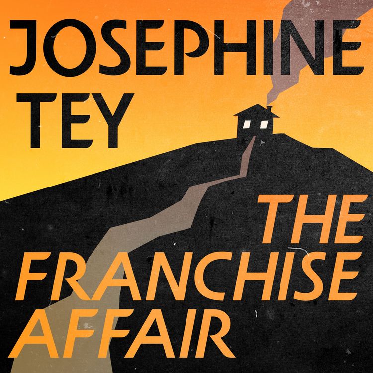 Bild vom Artikel The Franchise Affair vom Autor Josephine Tey