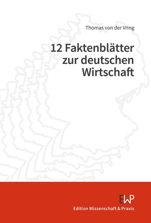 Produktbild: 12 Faktenbl&auml;tter zur deutschen Wirtschaft