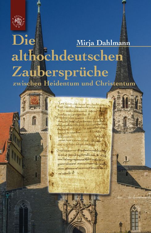Produktbild: Die althochdeutschen Zauberspr&uuml;che